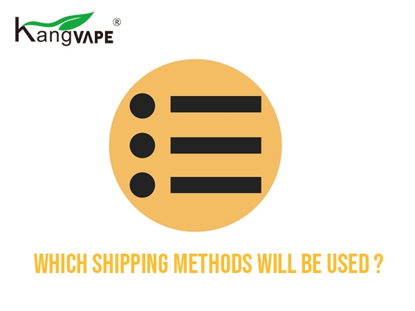 Which shipping methods will be used ?