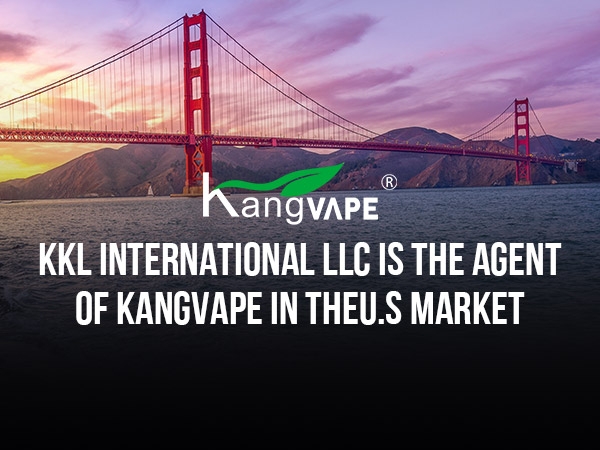 KKL International LLC is Kangvape agent in United States